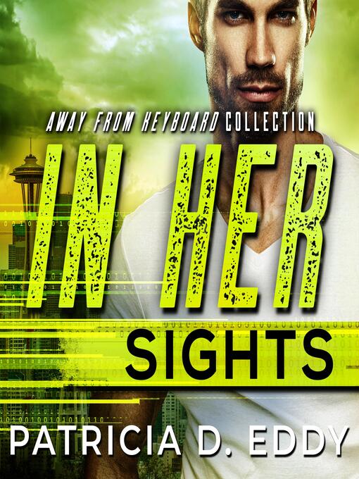 Title details for In Her Sights by Patricia D. Eddy - Available